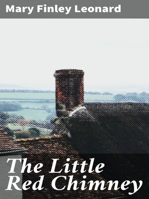 cover image of The Little Red Chimney